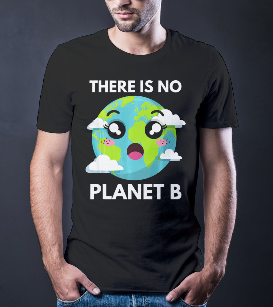 There Is No Planet B Kawaii Fridays For Future Climate Earth T-Shirt