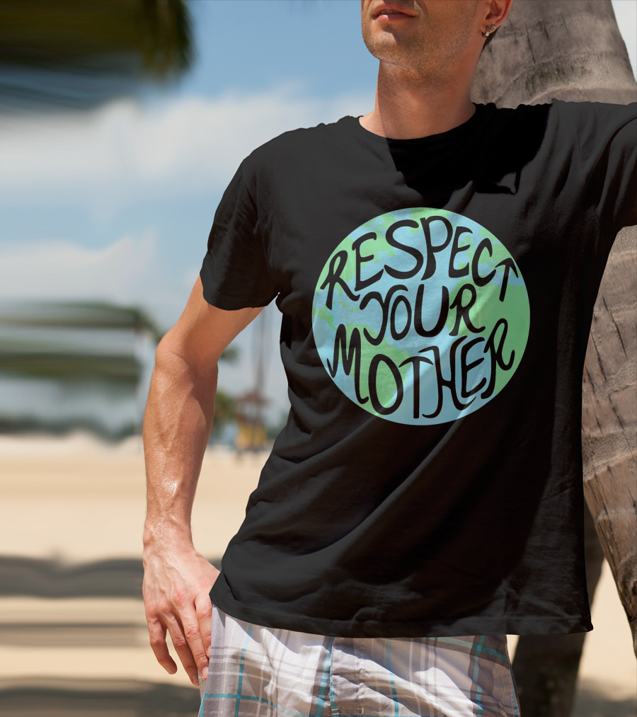 Respect Your Mother Hand Drawn Earth T-Shirt