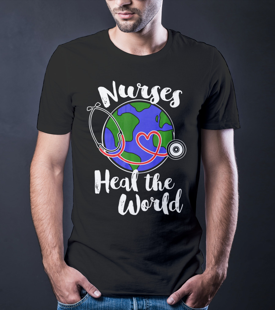 Nurses Heal The World Earth Day Stethoscope Planet T-Shirt