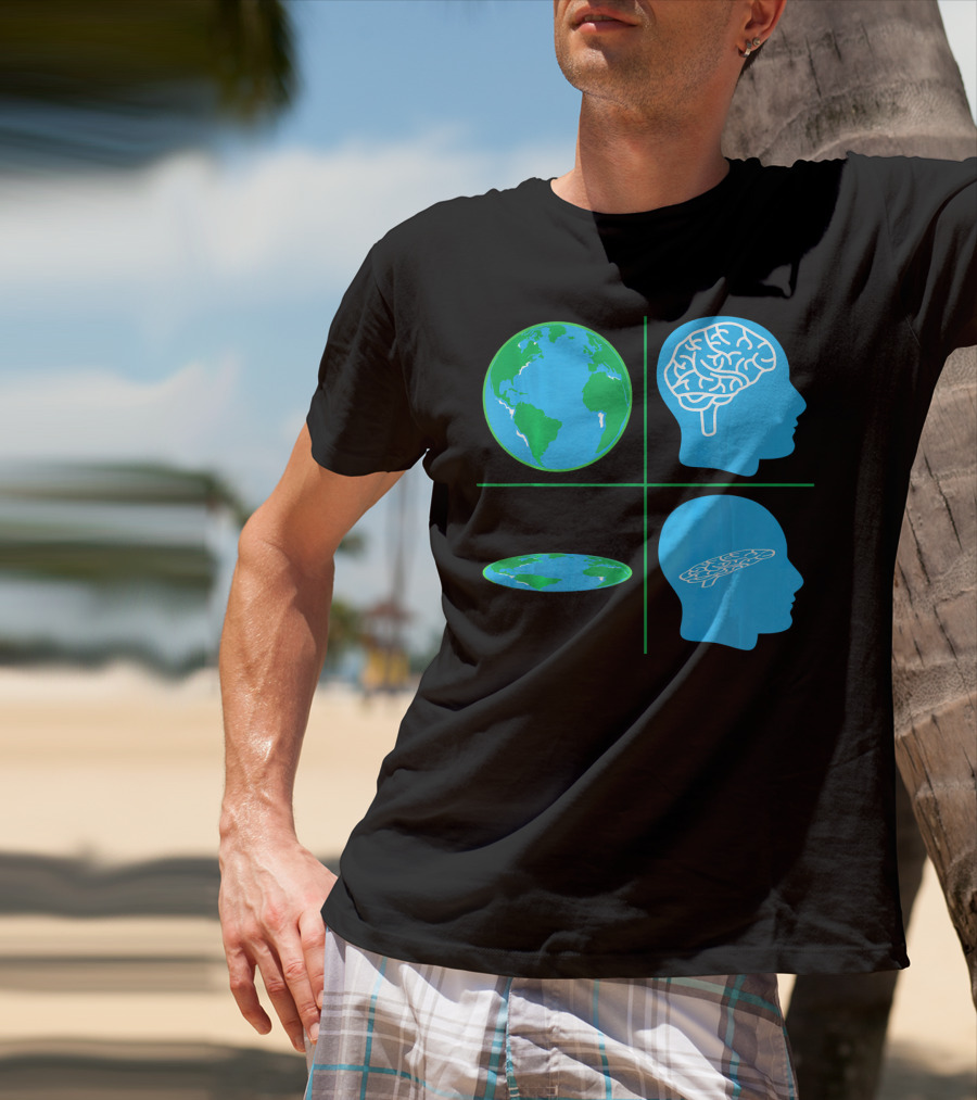 Flat Earth Society Flat Brain Memes Globes And Brain Flatheads T-Shirt
