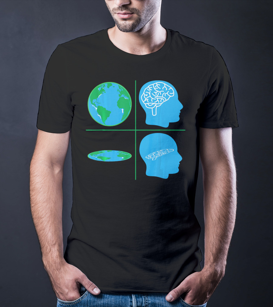 Flat Earth Society Flat Brain Memes Globes And Brain Flatheads T-Shirt
