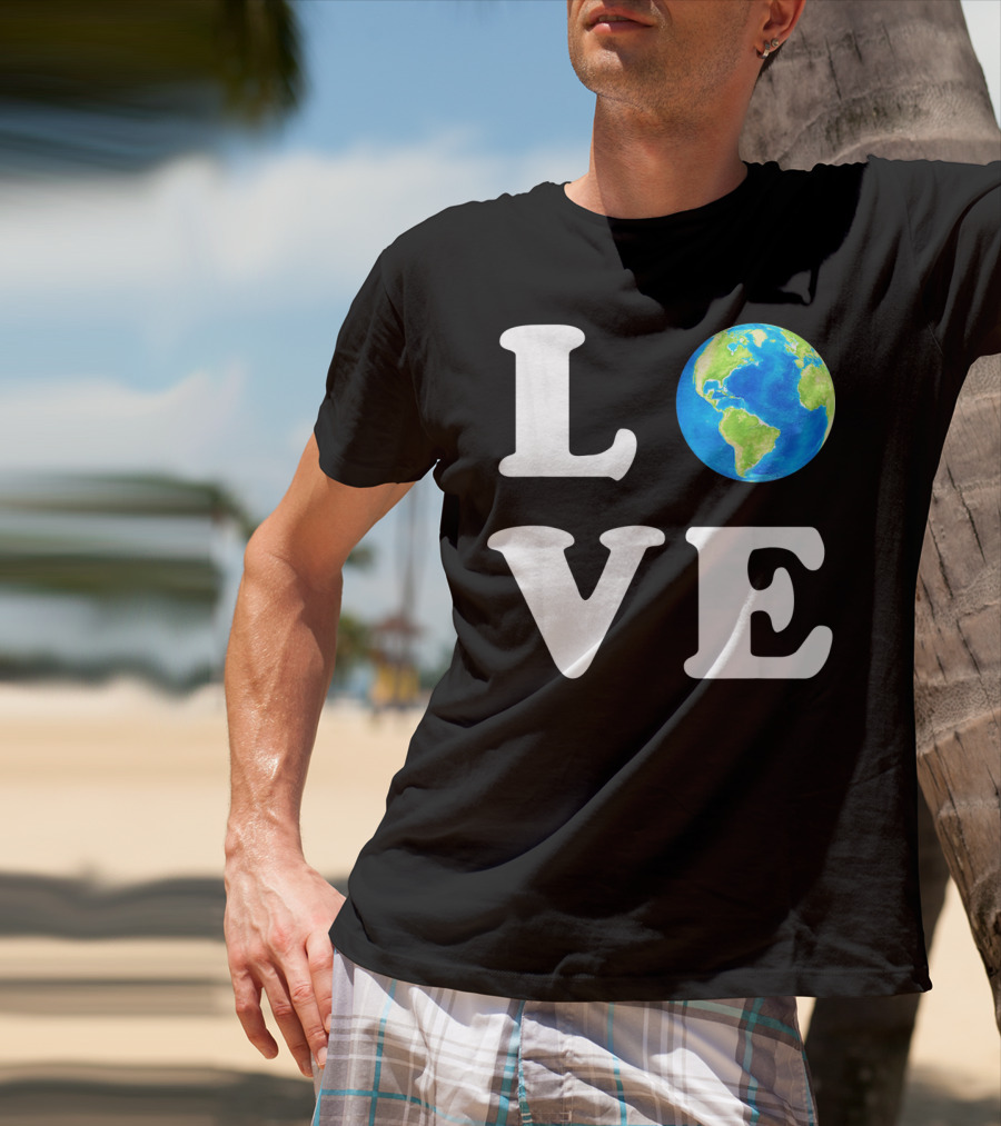 LOVE Earth Day Kids Women Men Environ T-Shirt