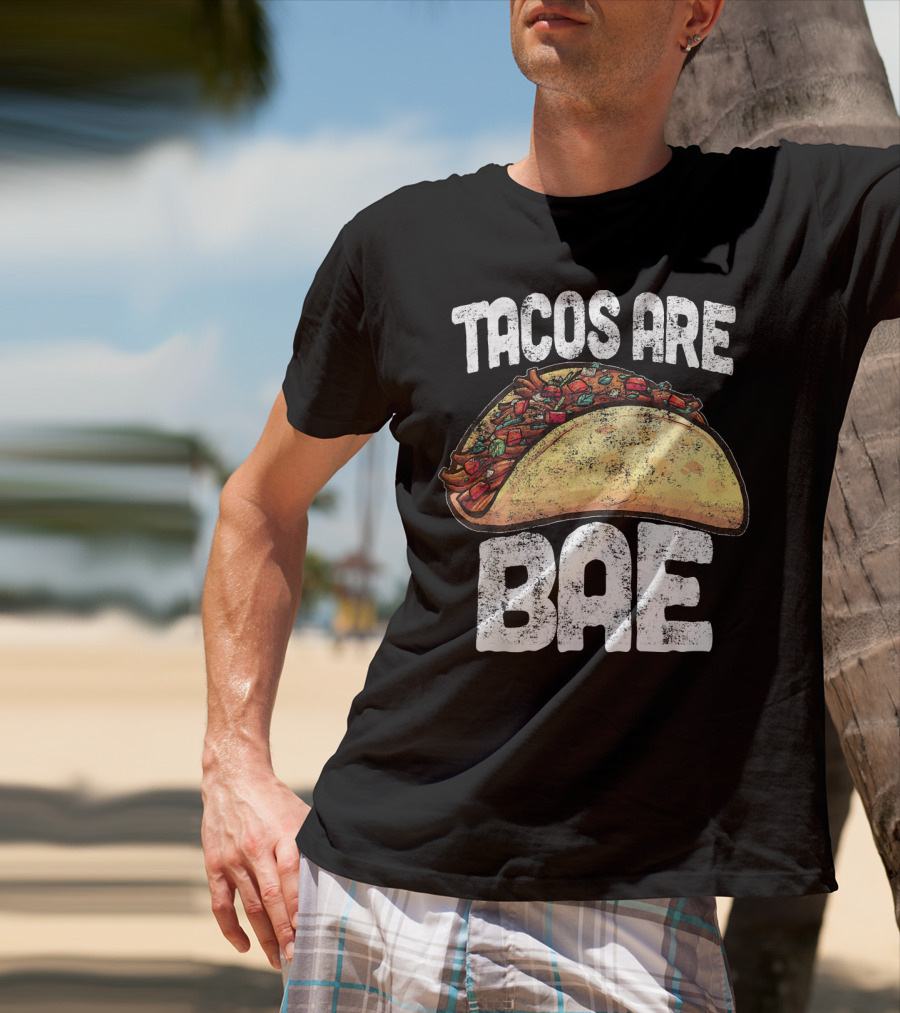 Tacos Are Bae Taco Lover Cinco De Mayo T-Shirt