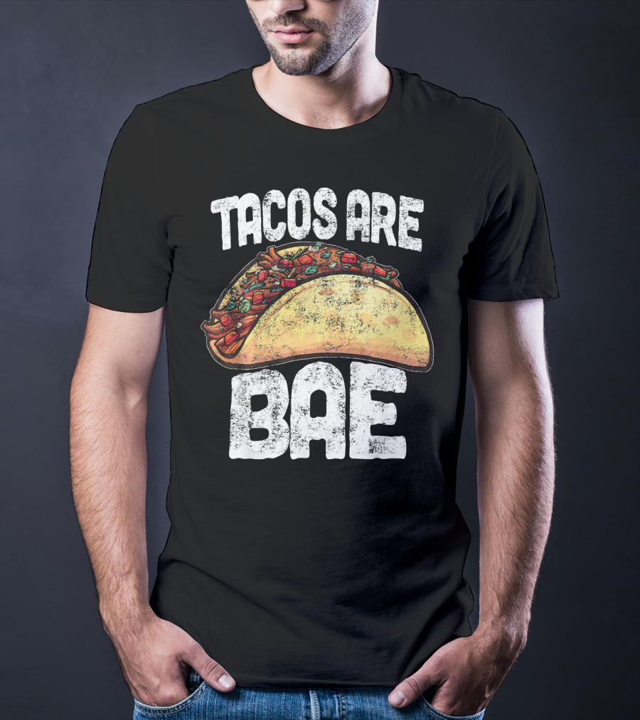 Tacos Are Bae Taco Lover Cinco De Mayo T-Shirt