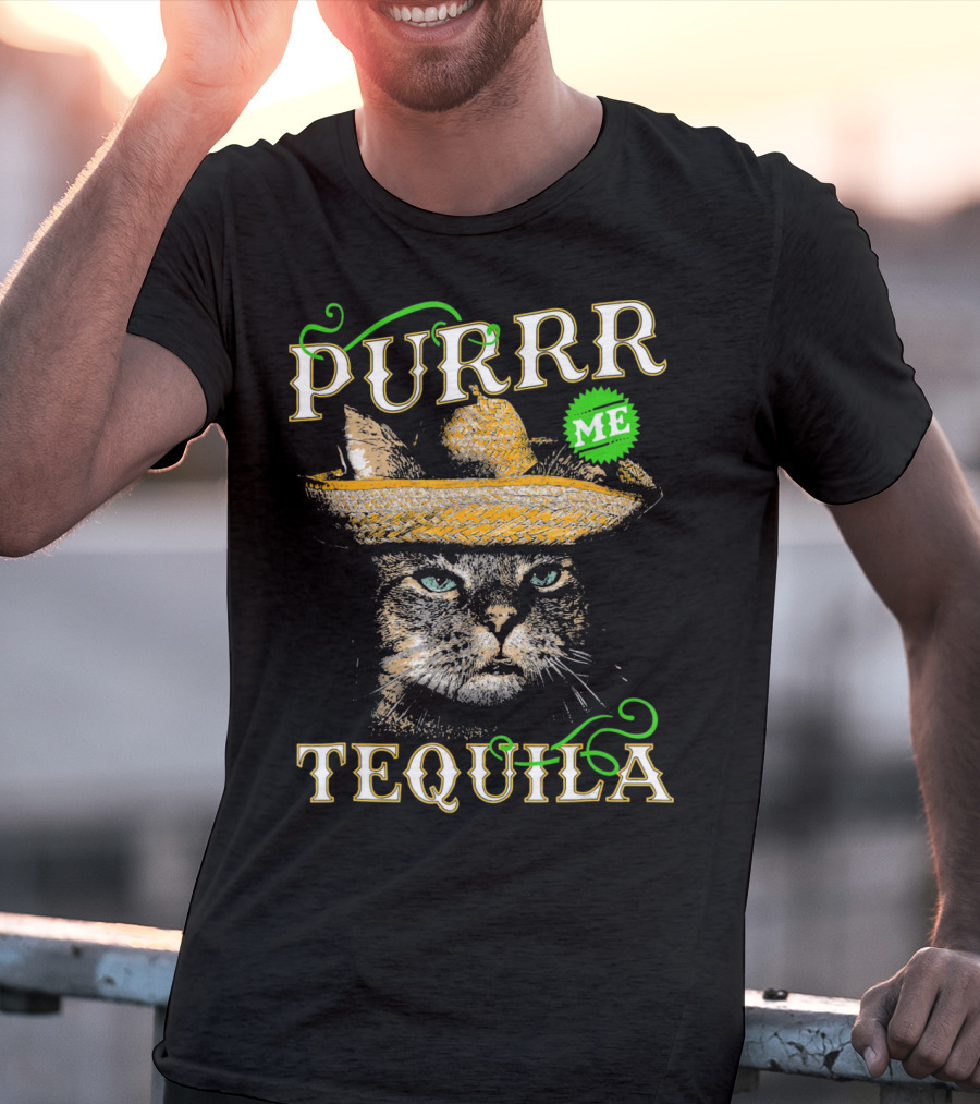 Purrr Me Tequila Funny Cat Lover Mexican Sombrero T-Shirt