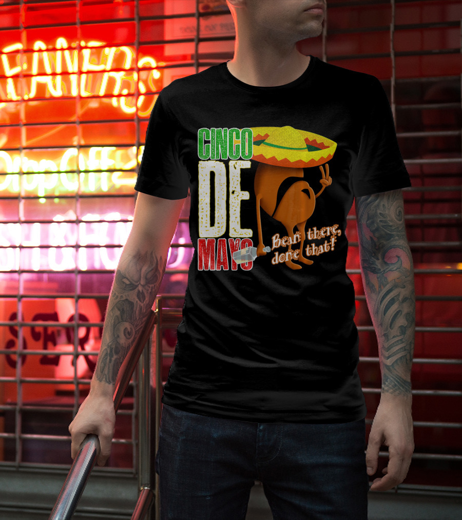 Cinco De Mayo Bean There Done That Sombrero Peace Sign T-Shirt