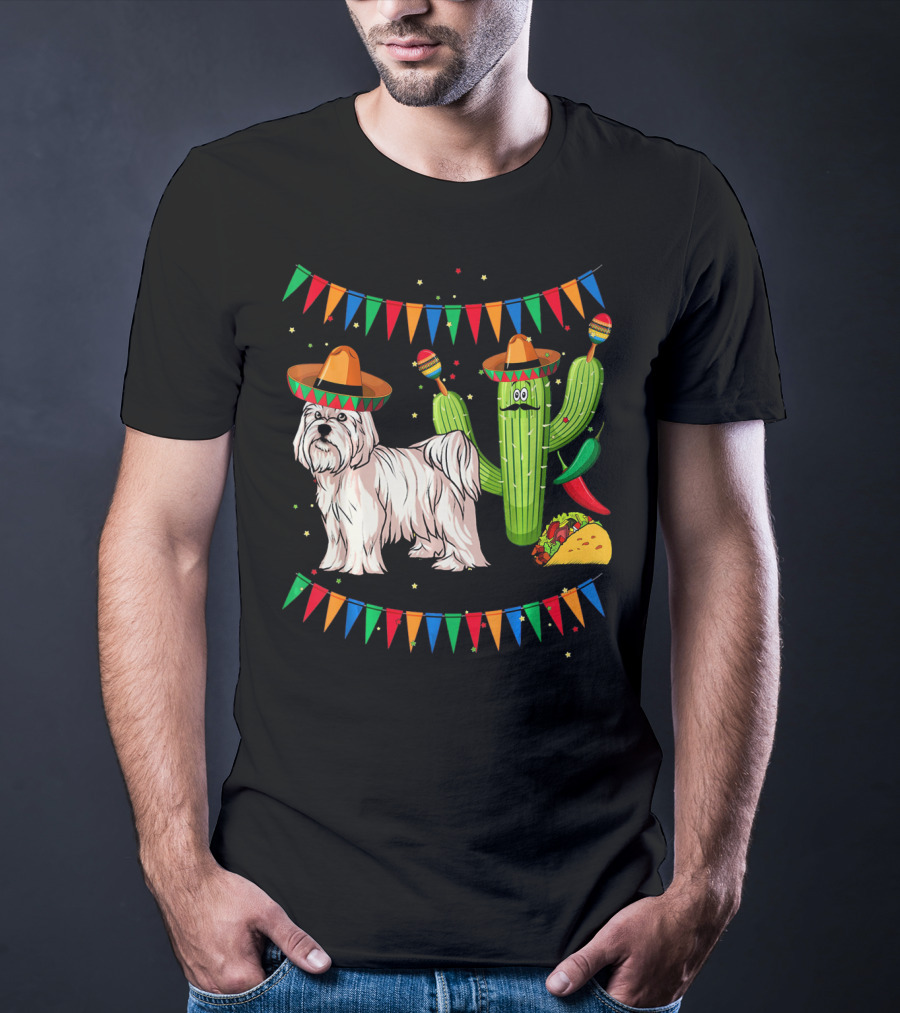 Maltese Dog Sombrero Mexico Cinco De Mayo Cactus Taco Fiesta T-Shirt