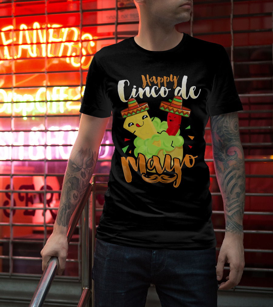 Happy Cinco De Mayo Nacho Guacamole Cinco De Mayo T-Shirt