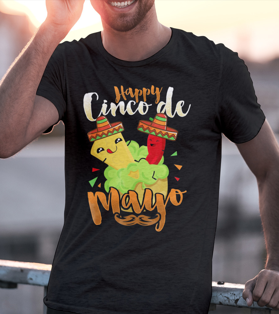 Happy Cinco De Mayo Nacho Guacamole Cinco De Mayo T-Shirt