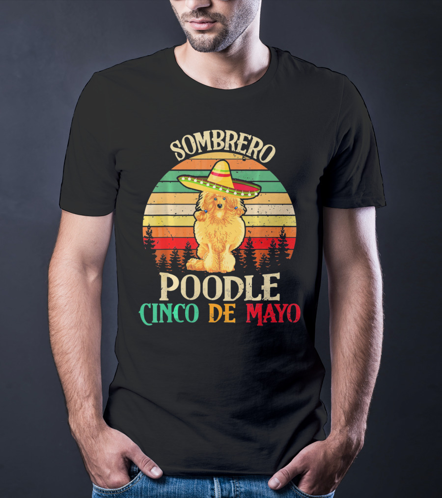 Sombrero Poodle Cinco De Mayo Vintage T-Shirt
