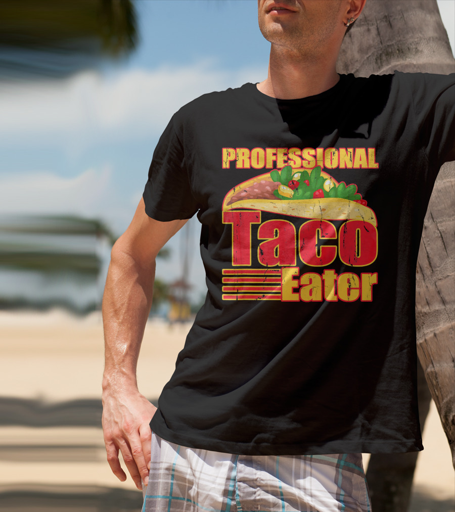 Professional Taco Eater Taco T-Shirt