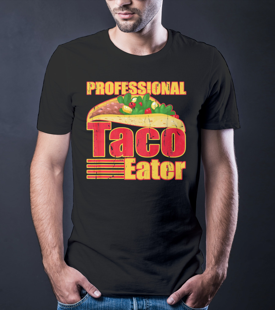 Professional Taco Eater Taco T-Shirt
