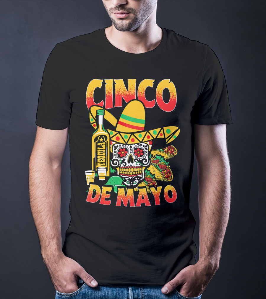 Cinco De Mayo Fiesta Tequila Sombrero Skull Tacos Party Fun T-Shirt