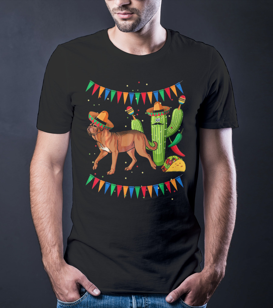 Sombrero Dogue De Bordeaux Dog Cactus Mexico Fiesta Flags Taco Peppers T-Shirt