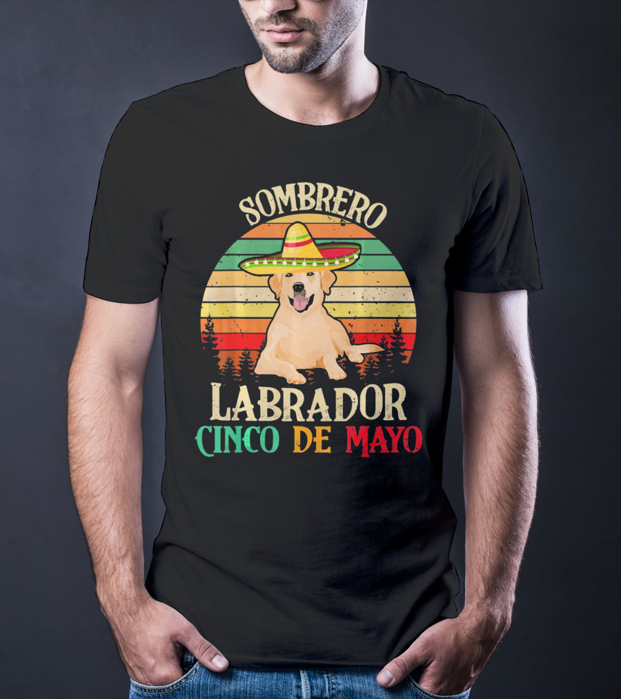 Sombrero Labrador Cinco De Mayo Vintage Happy T-Shirt