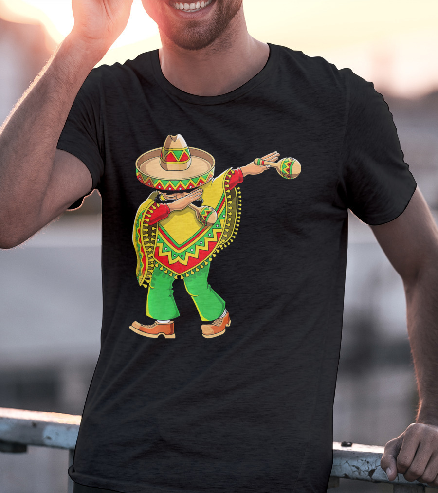 Dabbing Sombrero And Poncho With Maracas Fun T-Shirt