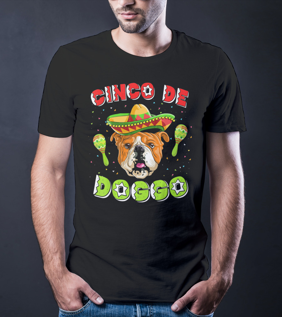 Cinco De Mayo Doggo English Bulldog Sombrero Maracas T-Shirt