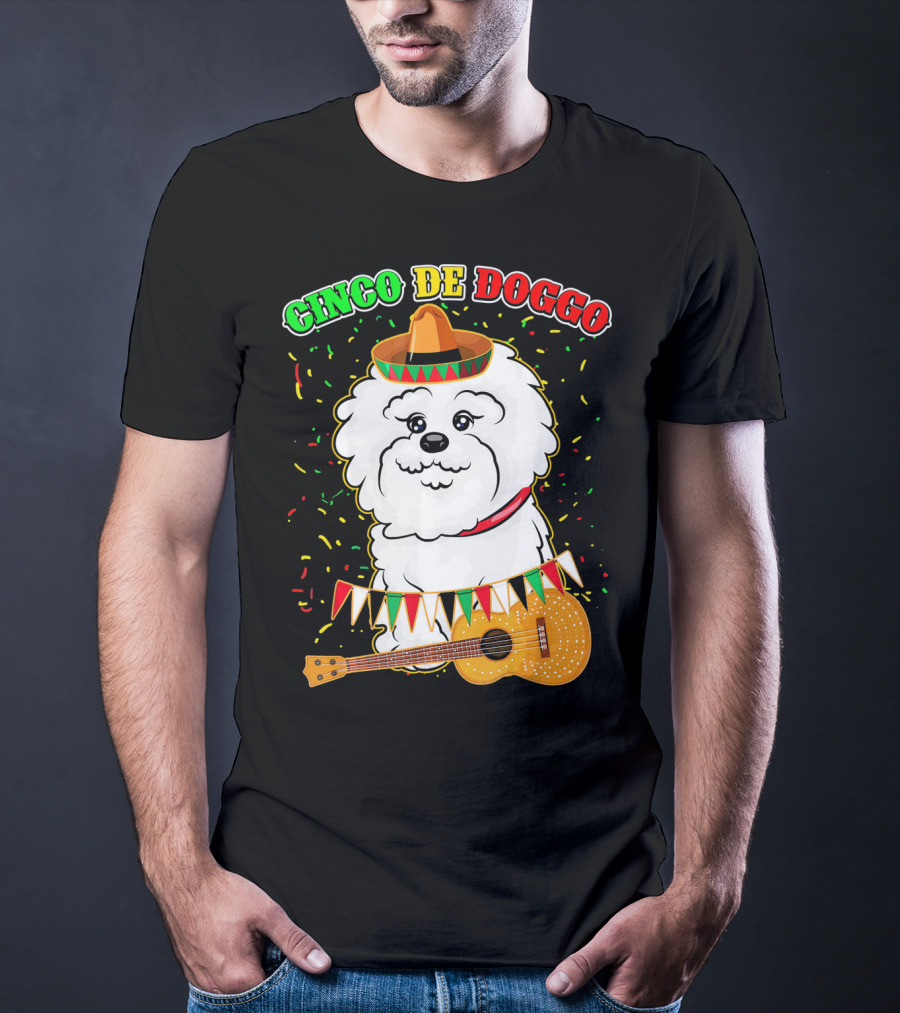 Cinco De Doggo Bichon Frise With Sombrero And Guitar T-Shirt