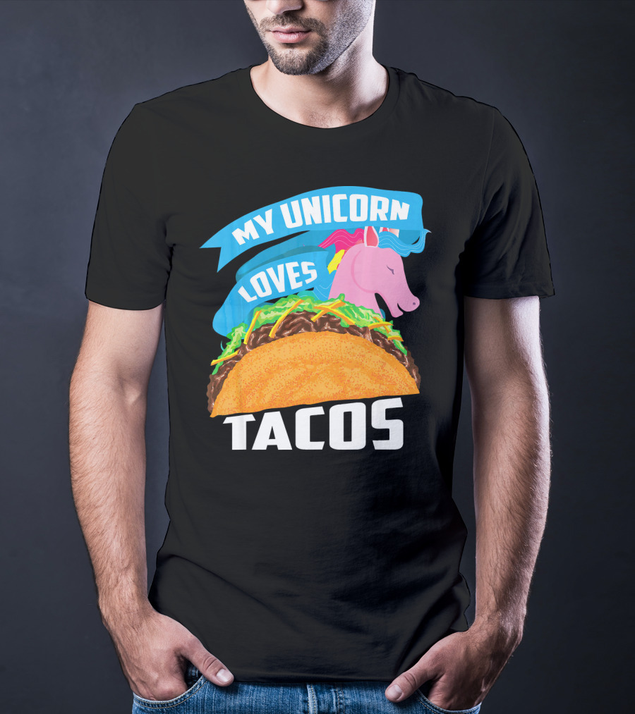 My Unicorn Loves Tacos T-Shirt