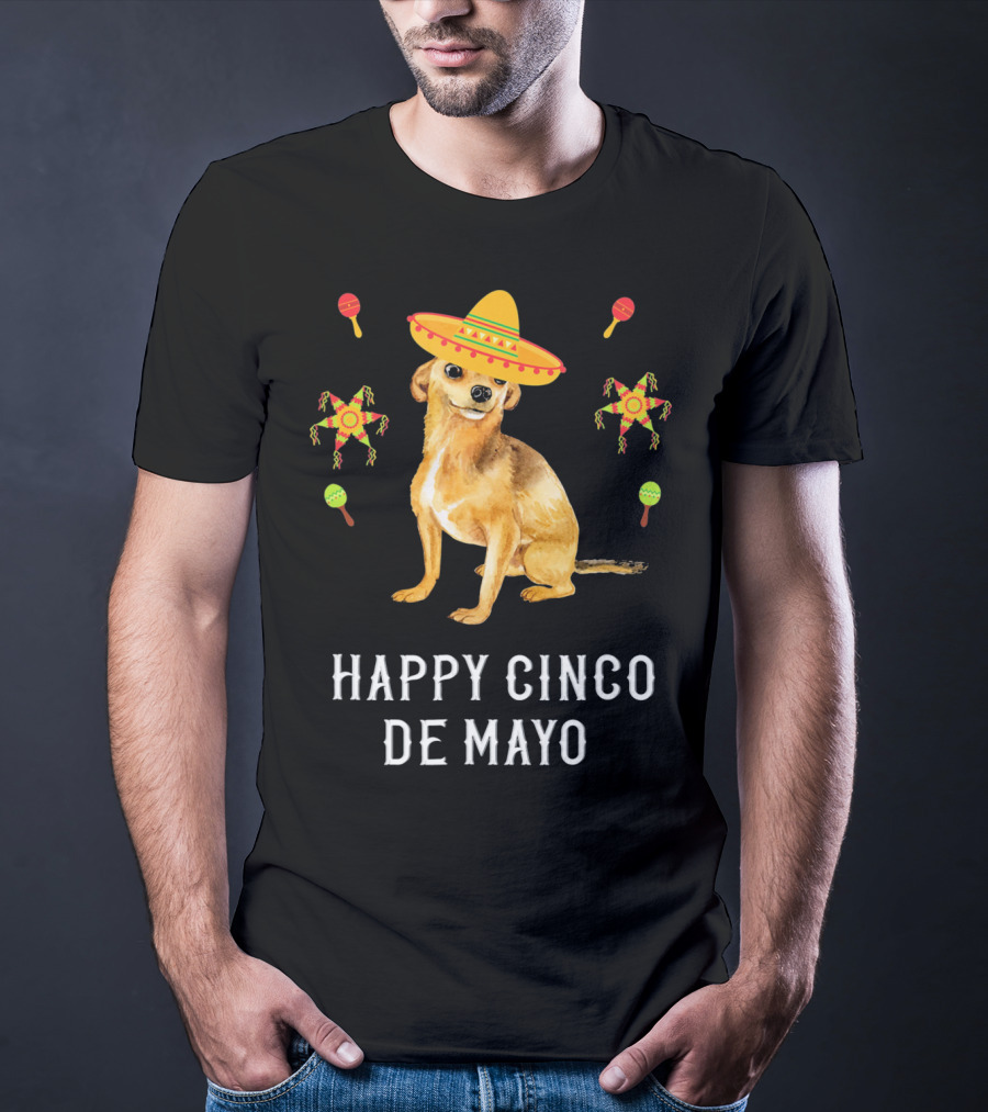 Happy Cinco DE Mayo Sombrero Chihuahua Piñata Maracas T-Shirt