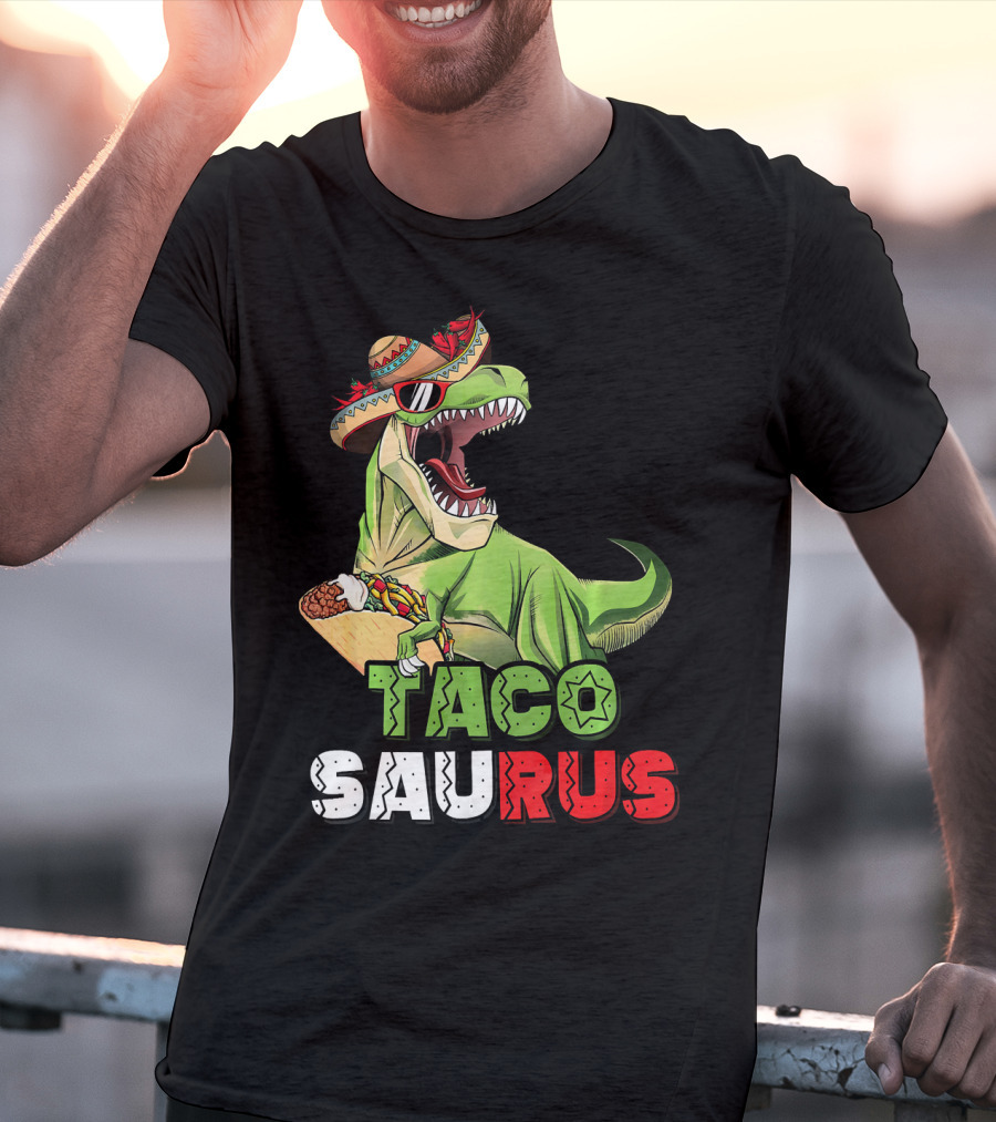 Tacosaurus Mexican Rex Cinco De Mayo Dinosaur Fiesta T-Shirt