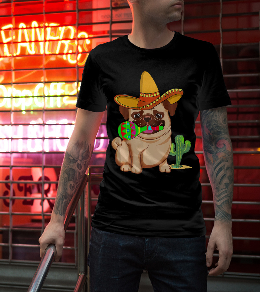 Pug Dog In Sombrero With Maracas For Cinco De Mayo 5th Of May T-Shirt
