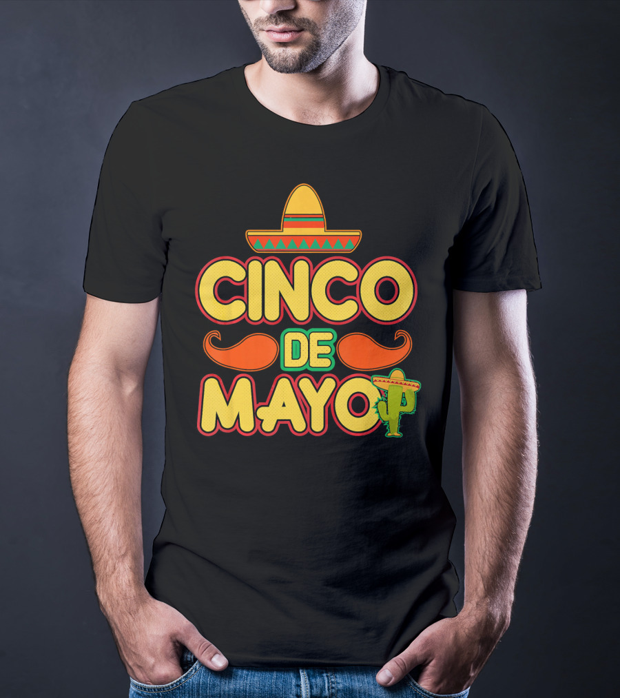 Cinco De Mayo Sombrero Cactus Mustache Mexican T-Shirt