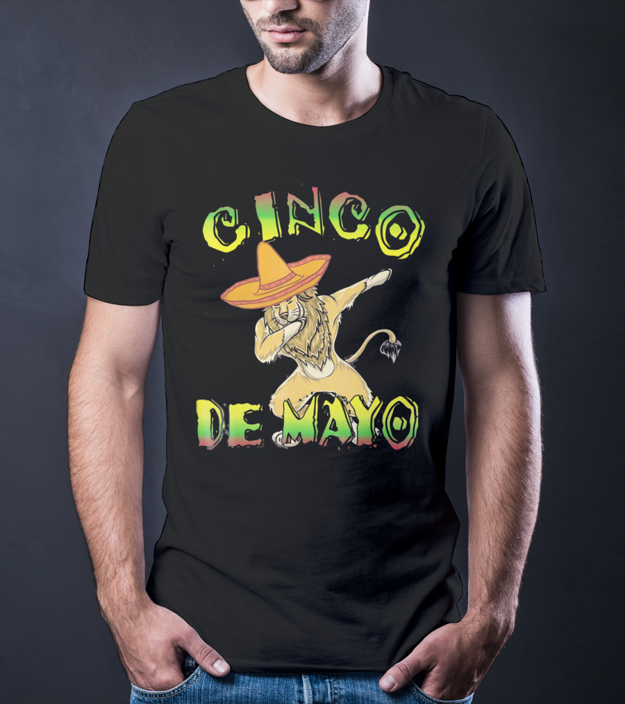 Cinco De Mayo King Of The Jungle Dabbing Lion With Sombrero T-Shirt