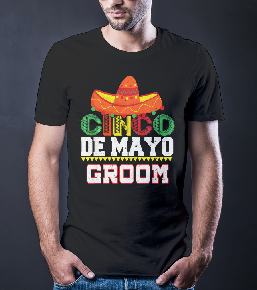Cinco De Mayo Groom Sombrero T-Shirt