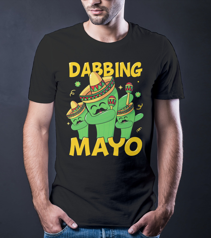 Dabbing Mayo Cactus With Sombrero And Maracas T-Shirt