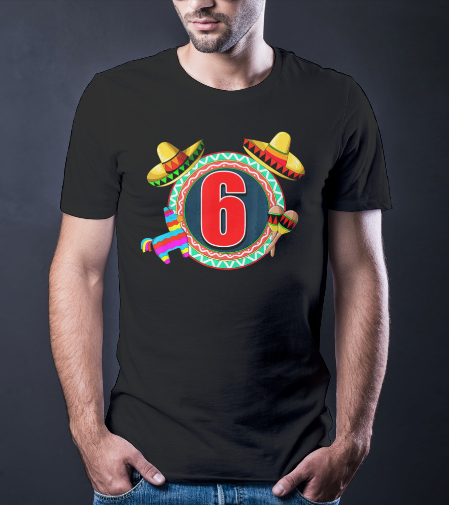 Cinco De Mayo 6 Sombrero Maracas Piñata T-Shirt