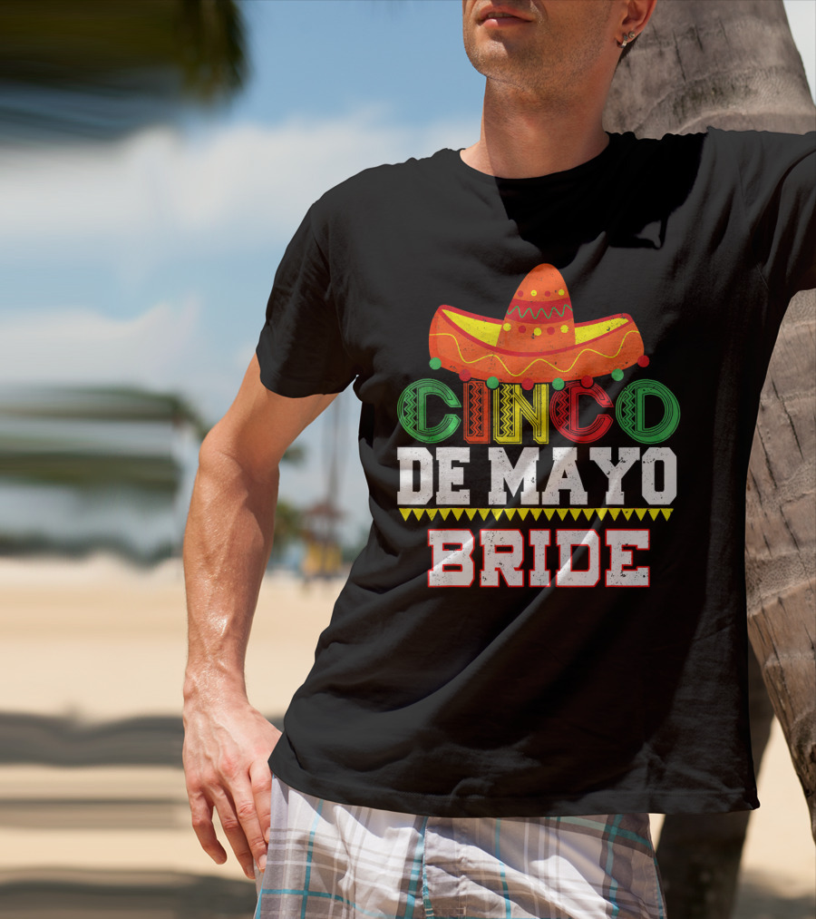 Cinco De Mayo Bride Sombrero Fiesta T-Shirt