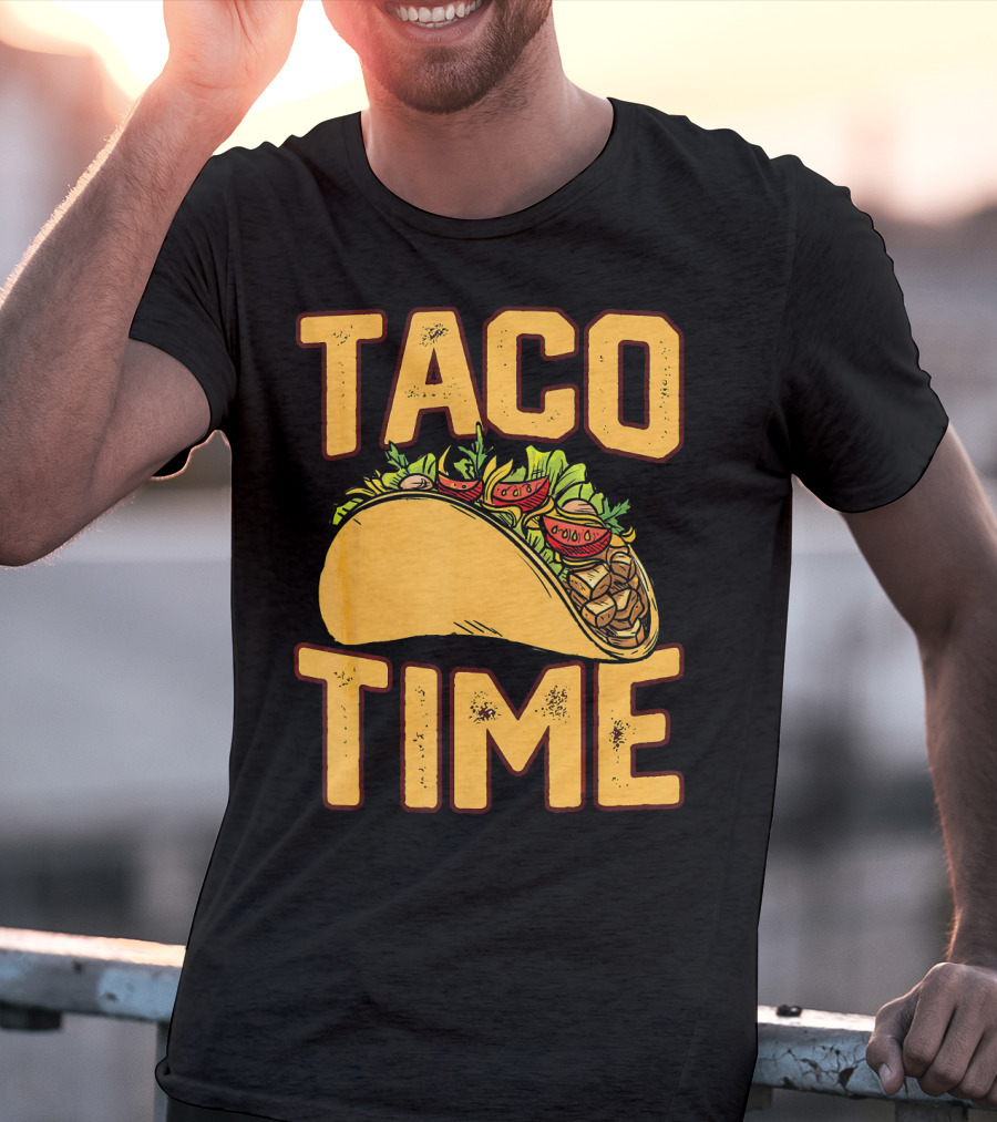 Cinco De Mayo TACO TIME Funny Me Fiesta T-Shirt