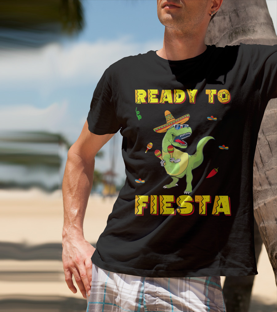 Ready To Fiesta Dinosaur Sombrero Maracas Cinco De Mayo T-Shirt