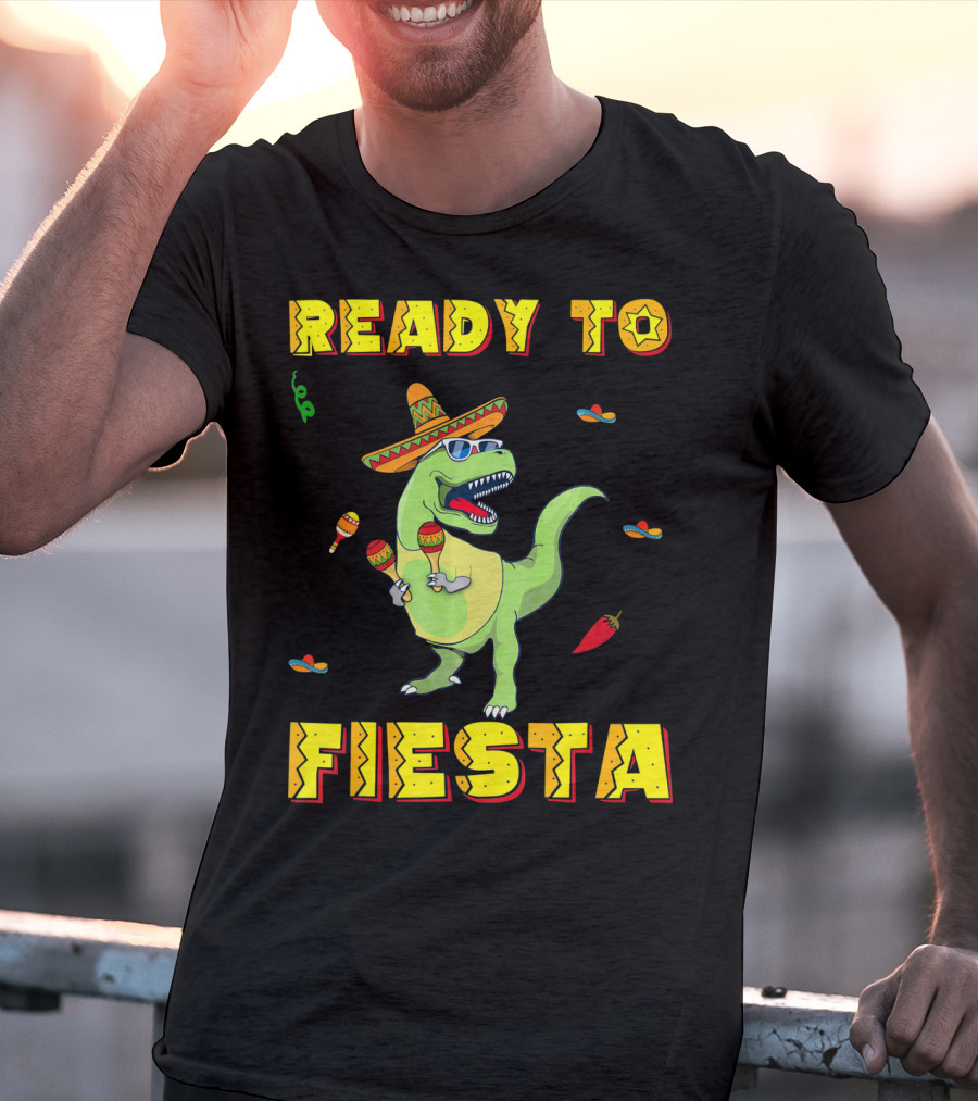 Ready To Fiesta Dinosaur Sombrero Maracas Cinco De Mayo T-Shirt