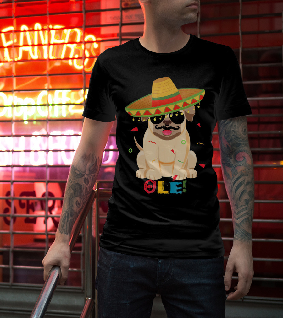 Ole Pug Sombrero Cinco De Mayo Dog T-Shirt