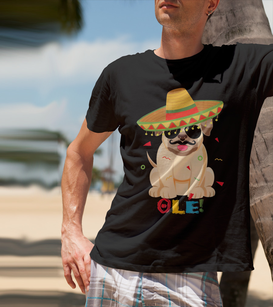Ole Pug Sombrero Cinco De Mayo Dog T-Shirt