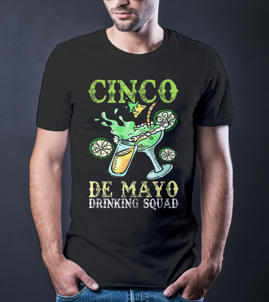 Cinco De Mayo Drinking Squad Celebration With Margarita Elements T-Shirt