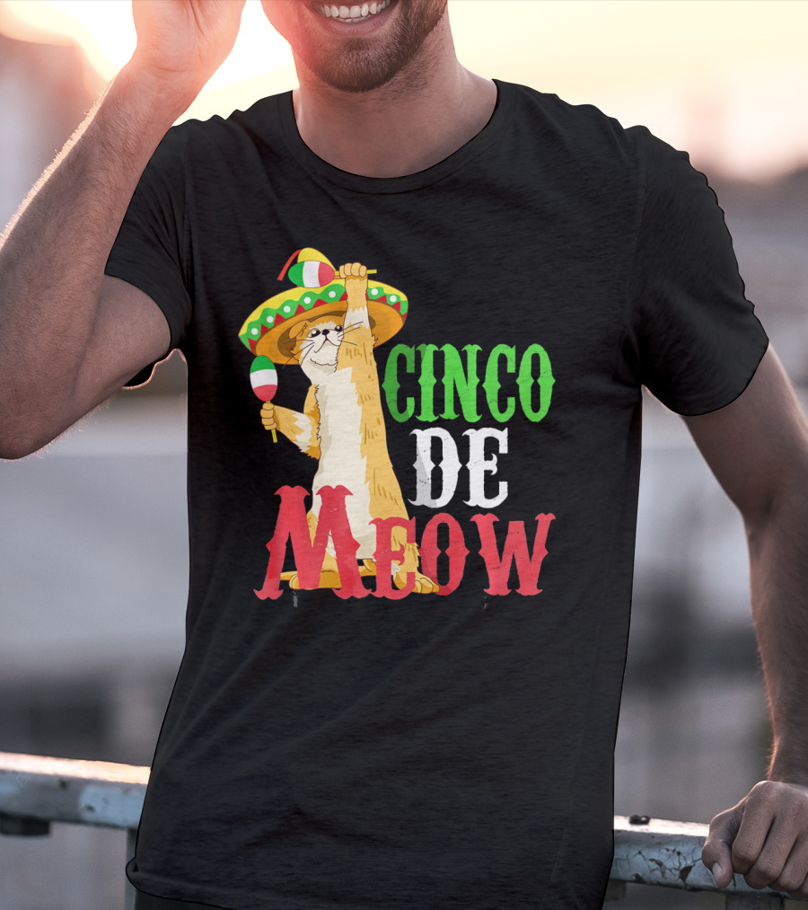 Cinco De Mayo Cinco De Meow Cat Sombrero Maracas T-Shirt