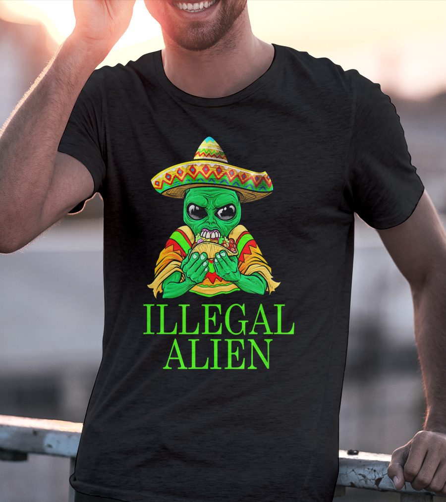 Illegal Alien Funny Mexican Green Taco Sombrero T-Shirt