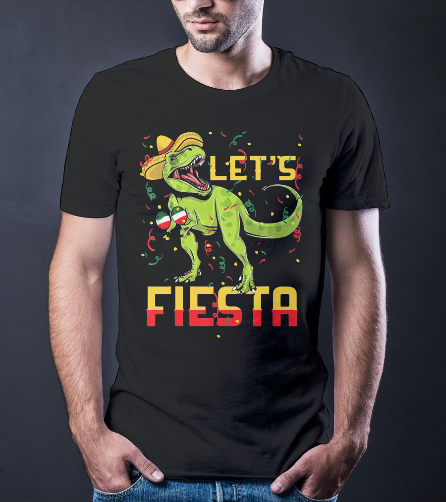 T Rex Cinco De Mayo Let's Fiesta T-Shirt