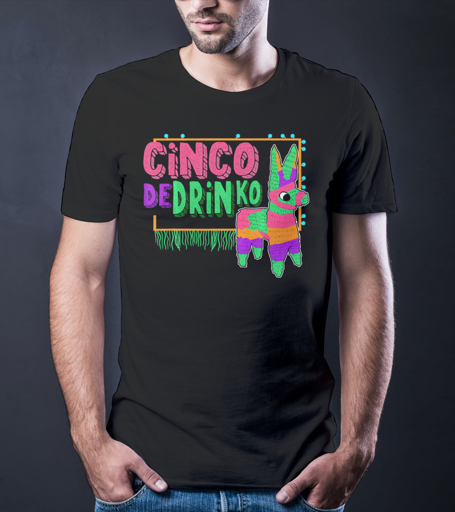 Cinco De Drinko Festive Piñata Humor T-Shirt