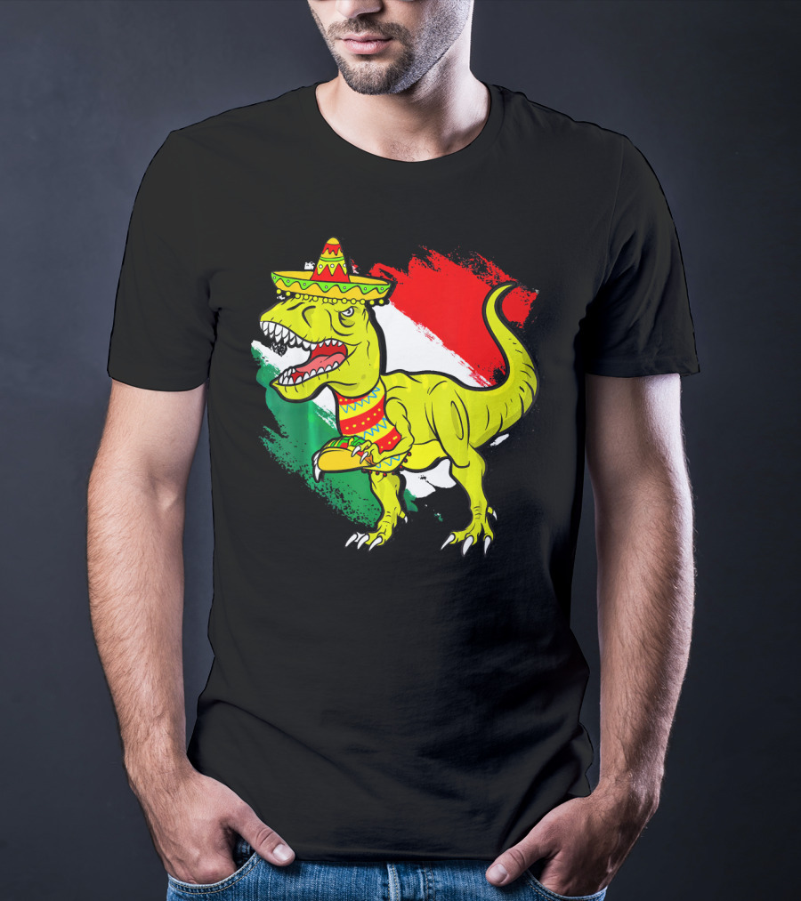 Tacosaurus Rex Sombrero Mexican Flag Cinco De Mayo Mexican Pride T-Shirt