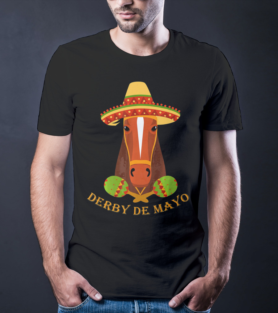 Derby De Mayo Kentucky Horse Race Fiesta Sombrero Maracas T-Shirt
