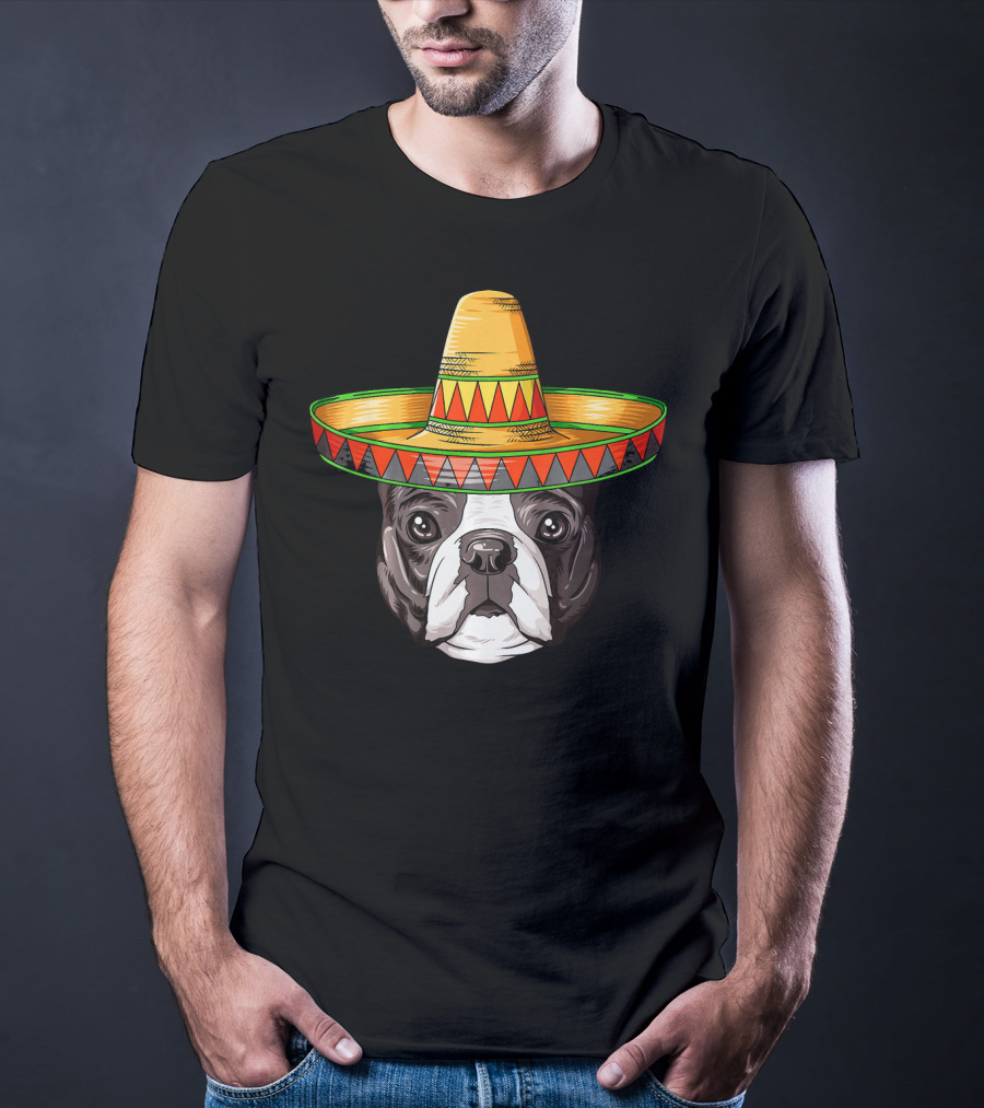 Boston Terrier Cinco De Mayo Sombrero Mexican T-Shirt