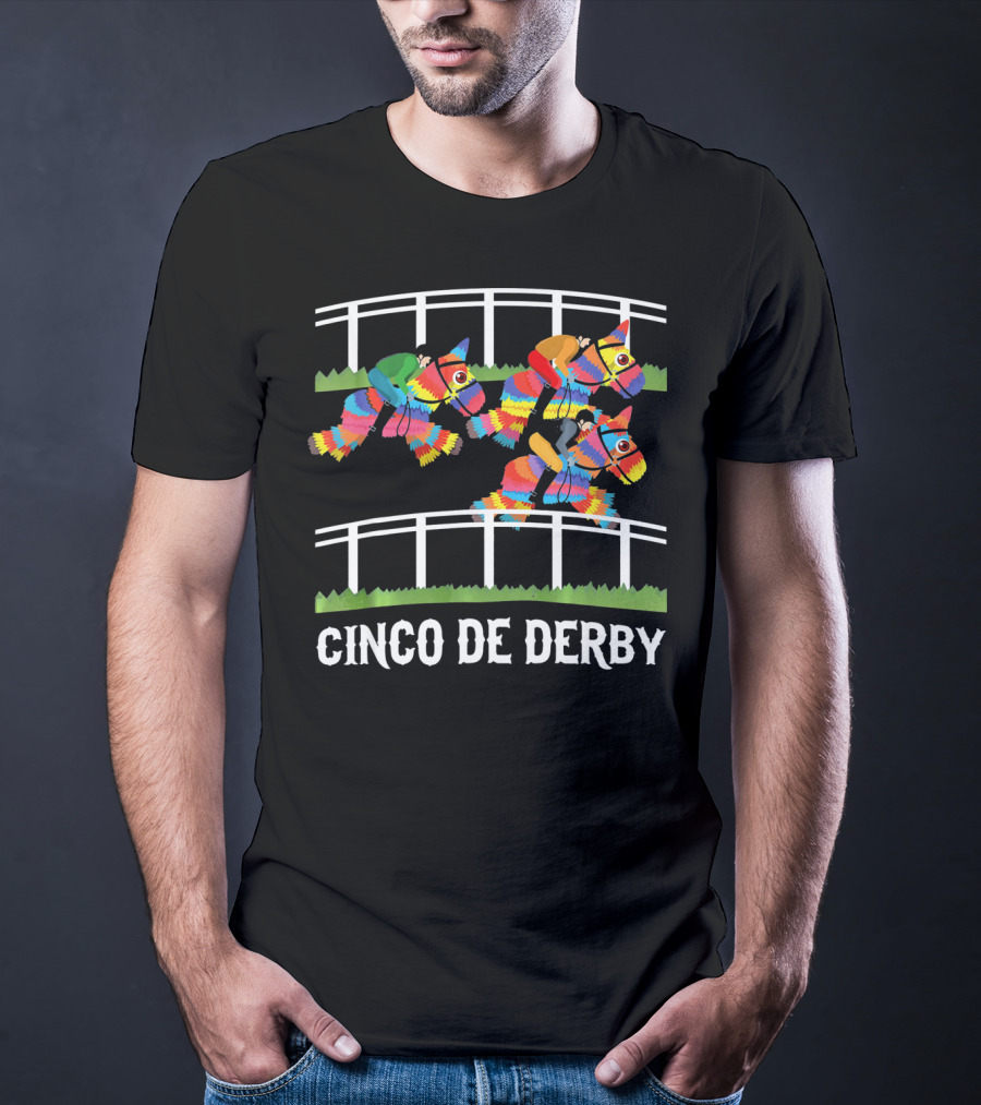 Cinco De Derby Pinata Horse Racing Fiesta T-Shirt