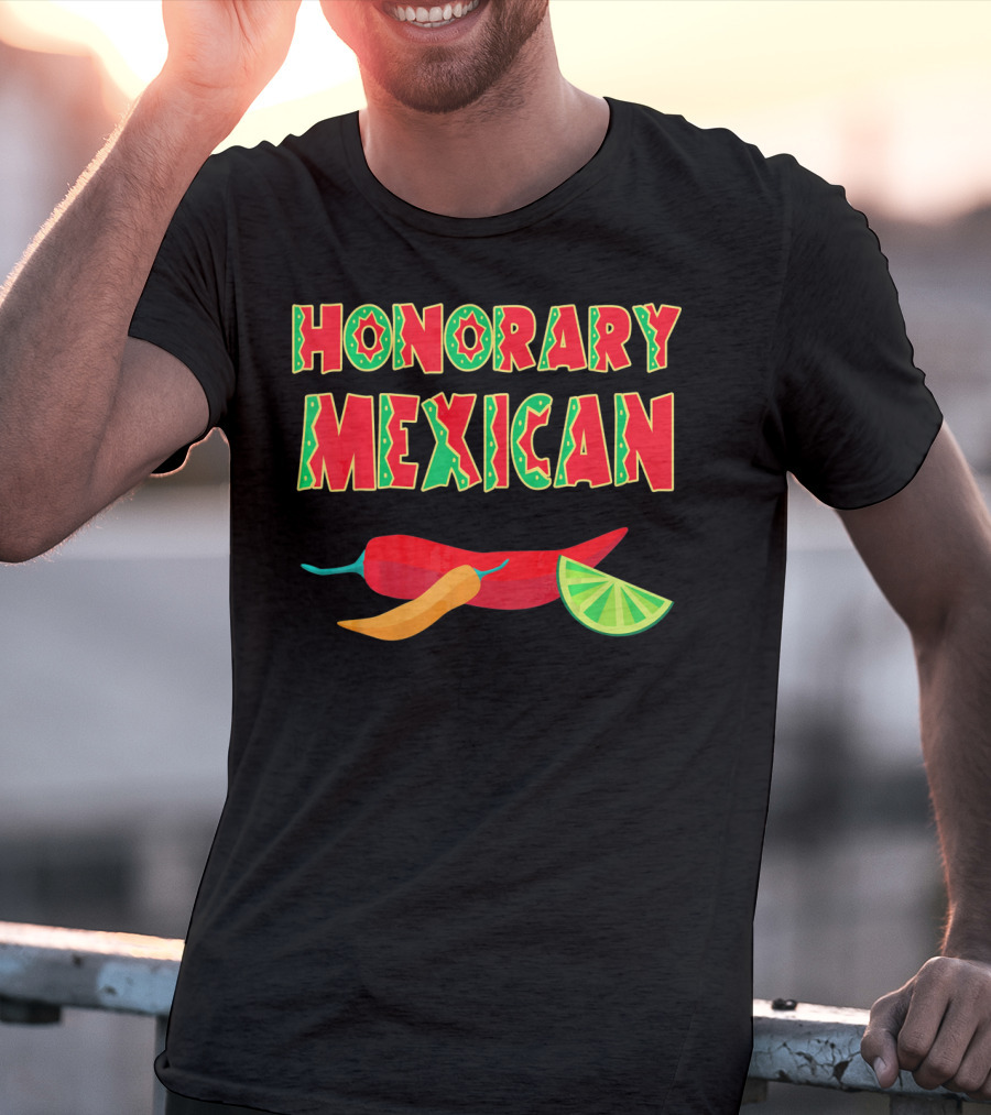 Honorary Mexican Chiles With Lime Slice Cinco De Mayo T-Shirt