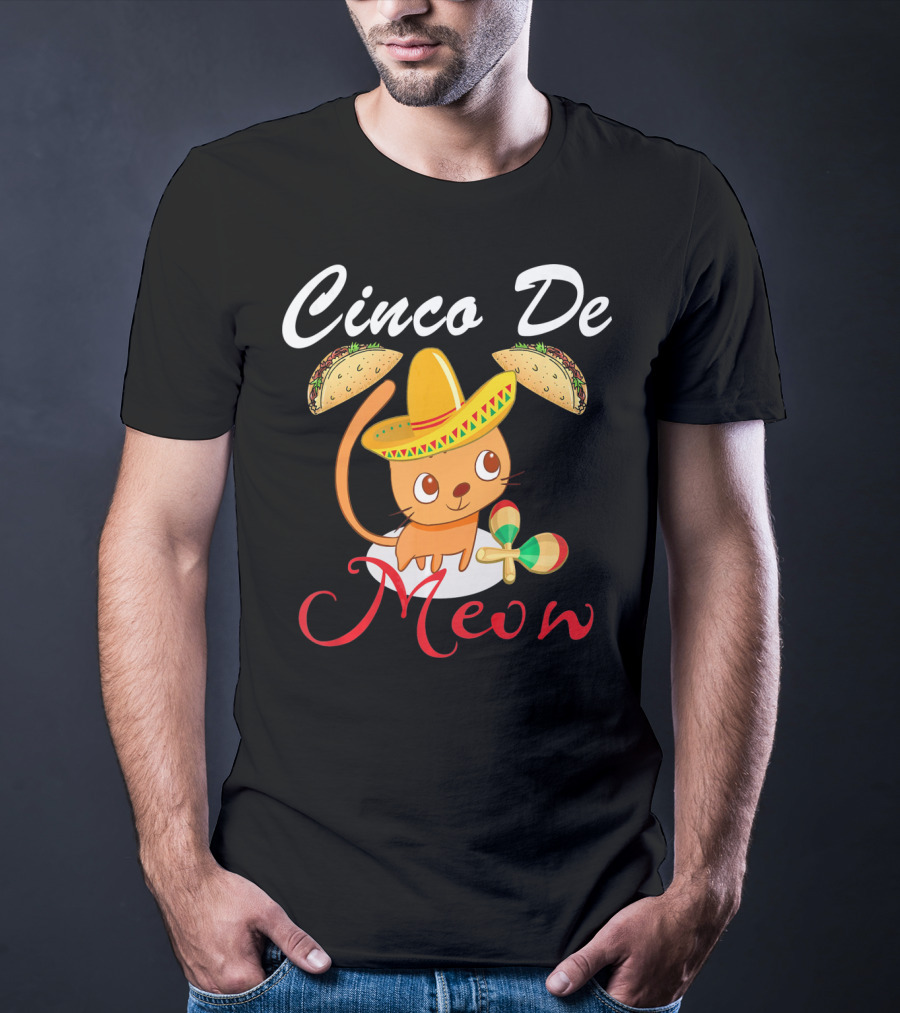 Cinco De Meow Cat In Sombrero With Tacos And Maracas T-Shirt