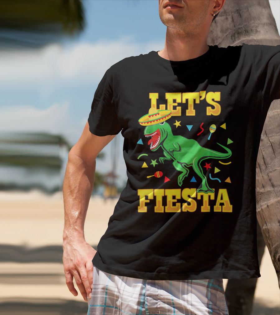 Tyrannosaurus Dinosaur Let's Fiesta Cinco De Mayo Sombrero Maracas T-Shirt