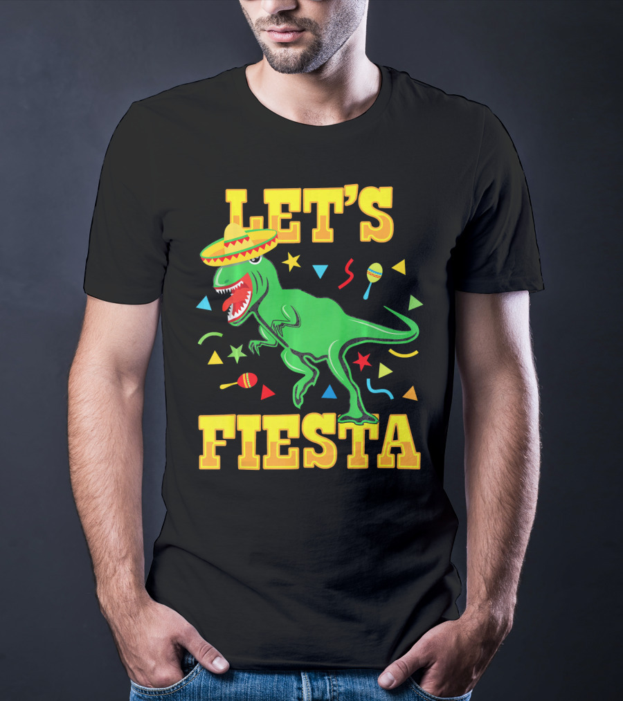 Tyrannosaurus Dinosaur Let's Fiesta Cinco De Mayo Sombrero Maracas T-Shirt